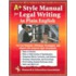 A+ Style Manual for Legal Writing in Plain English