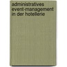 Administratives Event-Management in der Hotellerie by Nicola Zech