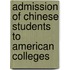 Admission of Chinese Students to American Colleges