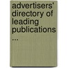 Advertisers' Directory of Leading Publications ... by Co Fuller Charles H.