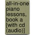 All-in-one Piano Lessons, Book A [with Cd (audio)]