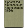Alpharts Tod Dietrichs Flucht Rabenschlacht (1866) door Ernst Martin