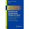 Alternative And Complementary Therapies For Cancer door Alaoui-Jamali