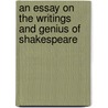 An Essay On The Writings And Genius Of Shakespeare door Elizabeth Robinson Montagu