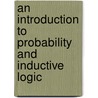 An Introduction To Probability And Inductive Logic by Ian Hacking