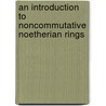 An Introduction to Noncommutative Noetherian Rings by Kenneth R. Goodearl