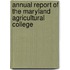 Annual Report of the Maryland Agricultural College