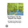 Annual Reports Of The New Hampshire State Hospital by New Hampshire State Hospital