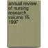Annual Review of Nursing Research, Volume 15, 1997