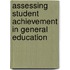 Assessing Student Achievement in General Education