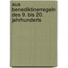 Aus Benediktinerregeln des 9. bis 20. Jahrhunderts door Onbekend