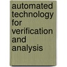 Automated Technology For Verification And Analysis by Unknown