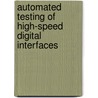 Automated Testing Of High-Speed Digital Interfaces by Jose Moreira