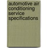 Automotive Air Conditioning Service Specifications door Steve Rendle