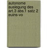 Autonome Auslegung Des Art.3 Abs.1 Satz 2 Euins-vo door Eleni Kourouvani