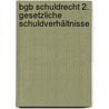 Bgb Schuldrecht 2. Gesetzliche Schuldverhältnisse by Heinrich Dörner