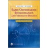 Basic Orthopaedic Biomechanics and Mechano-Biology by Van C. Mow