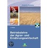 Betriebslehre der Agrar- und Ernährungswirtschaft by Friedrich Kuhlmann