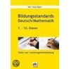 Bildungsstandards Deutsch/Mathematik 7.-10. Klasse door Karl-Hans Seyler