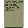 Border Fine Arts Storybook Figurines (1st Edition) door Marilyn Sweet