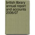 British Library Annual Report And Accounts 2006/07