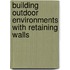 Building Outdoor Environments with Retaining Walls