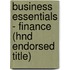 Business Essentials - Finance (Hnd Endorsed Title)