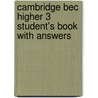 Cambridge Bec Higher 3 Student's Book With Answers door Cambridge Esol