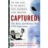 Captured! The Betty And Barney Hill Ufo Experience door Stanton T. Friedman