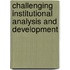 Challenging Institutional Analysis And Development