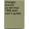 Changes Around Us-Win/Mac 1998 [With User's Guide] door Onbekend