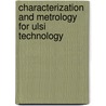 Characterization And Metrology For Ulsi Technology door Southward Et Al