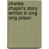Charles Chapin's Story Written In Sing Sing Prison