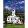 Christian Unity Through God's Starter Kit By Jesus door Bill McCracken