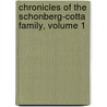 Chronicles Of The Schonberg-Cotta Family, Volume 1 door Elizabeth Rundlee Charles