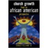 Church Growth from an African American Perspective