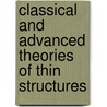 Classical And Advanced Theories Of Thin Structures by Unknown