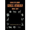 Classical Five Element Chinese Astrology Made Easy door David Twicken