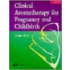 Clinical Aromatherapy for Pregnancy and Childbirth
