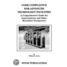 Code Compliance for Advanced Technology Facilities by William R. Acorn