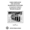 Code Compliance for Advanced Technology Facilities by William R. Acorn
