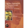 Cognitive Approaches to Obsessions and Compulsions door R.O. Frost