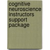 Cognitive Neuroscience Instructors Support Package by Michael S. Gazzaniga
