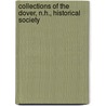 Collections Of The Dover, N.H., Historical Society by Unknown