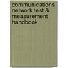 Communications Network Test & Measurement Handbook door Clyde F. Coombs