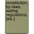 Constitution, By-Laws, Sailing Regulations, [Etc.]