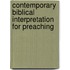 Contemporary Biblical Interpretation for Preaching