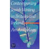 Contemporary Jewish Writing In Britain And Ireland door Bryan Cheyette