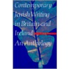 Contemporary Jewish Writing in Britain and Ireland door Onbekend