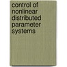 Control of Nonlinear Distributed Parameter Systems by Irena Lasiecka
